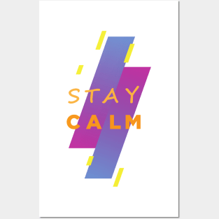 Stay calm Posters and Art